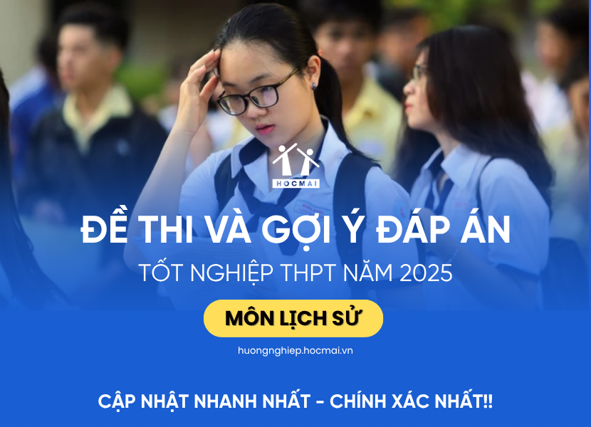 Đề thi và gợi ý đáp án môn Lịch sử kỳ thi tốt nghiệp THPT 2025