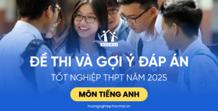 Đáp án môn Tiếng anh kỳ thi tốt nghiệp THPT 2025