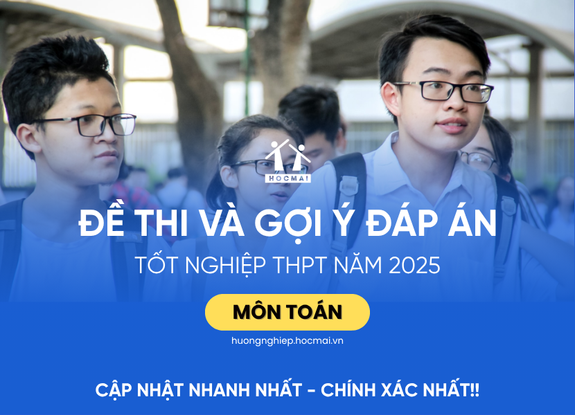 Đáp án môn Toán kỳ thi tốt nghiệp THPT năm 2025
