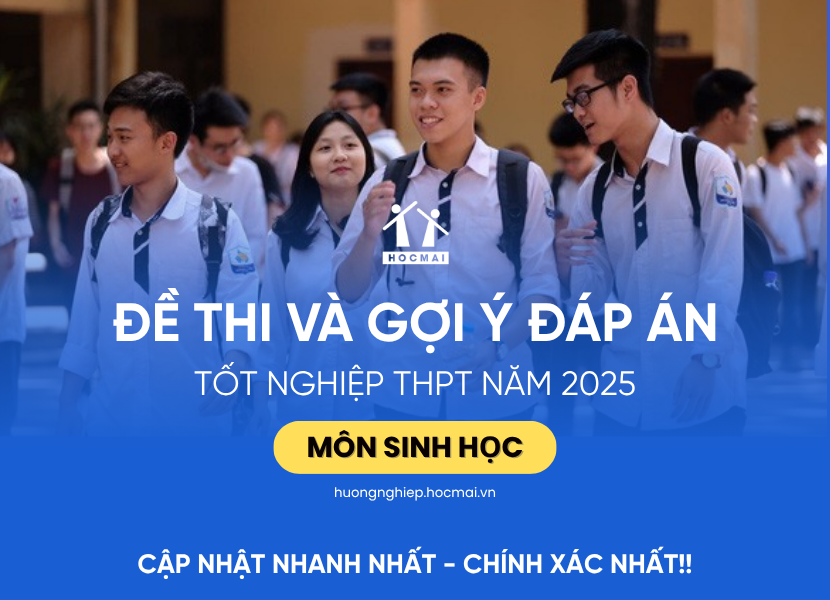 Đáp án môn Sinh học kỳ thi tốt nghiệp THPT 2025 (Kèm nhận định)