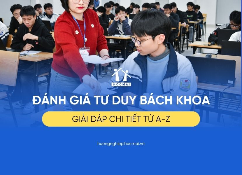Đánh giá tư duy Bách Khoa là gì? Giải đáp chi tiết từ A-Z