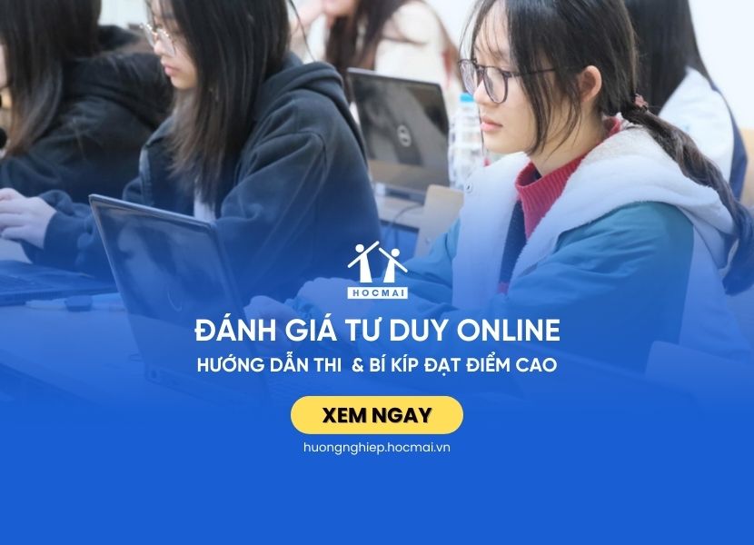 Hướng dẫn thi Đánh giá tư duy online & Bí kíp đạt điểm cao
