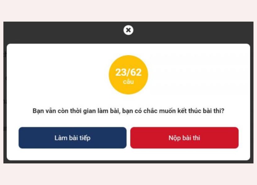 Nộp bài thi bằng cách nhấn vào “Nộp bài thi”