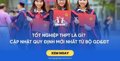 Tốt nghiệp THPT là gì? Cập nhật quy định mới nhất từ Bộ GD&Đ