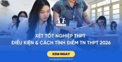 Xét tốt nghiệp THPT: Điều kiện & Cách tính điểm TN THPT 2026