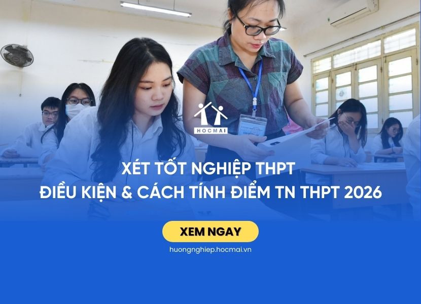 Xét tốt nghiệp THPT: Điều kiện & Cách tính điểm TN THPT 2026