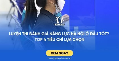 Luyện thi Đánh giá năng lực Hà Nội ở đâu tốt? TOP 4 tiêu chí lựa chọn