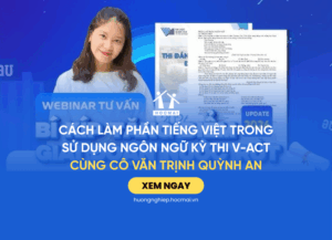 Cách làm phần Tiếng Việt trong Sử dụng ngôn ngữ kỳ thi V-ACT cùng cô Văn Trịnh Quỳnh An