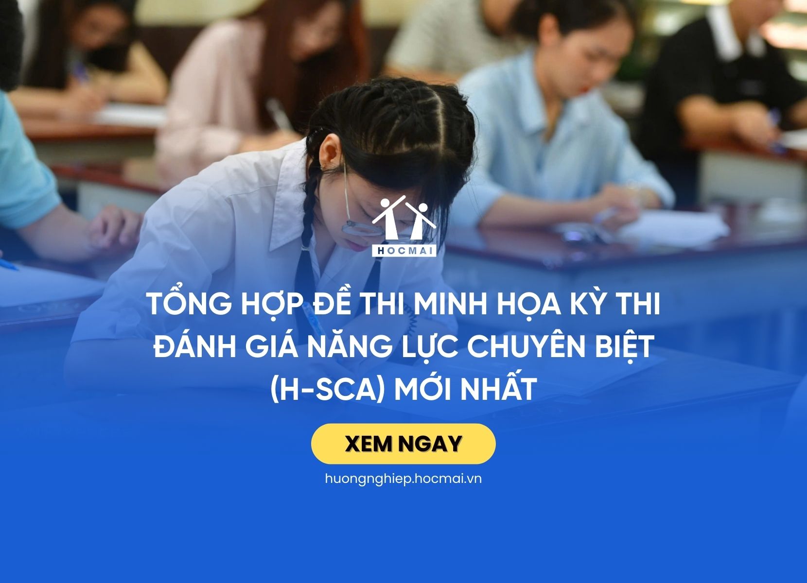 Tổng hợp Đề thi minh họa Kỳ thi Đánh giá năng lực chuyên biệt (H-SCA)